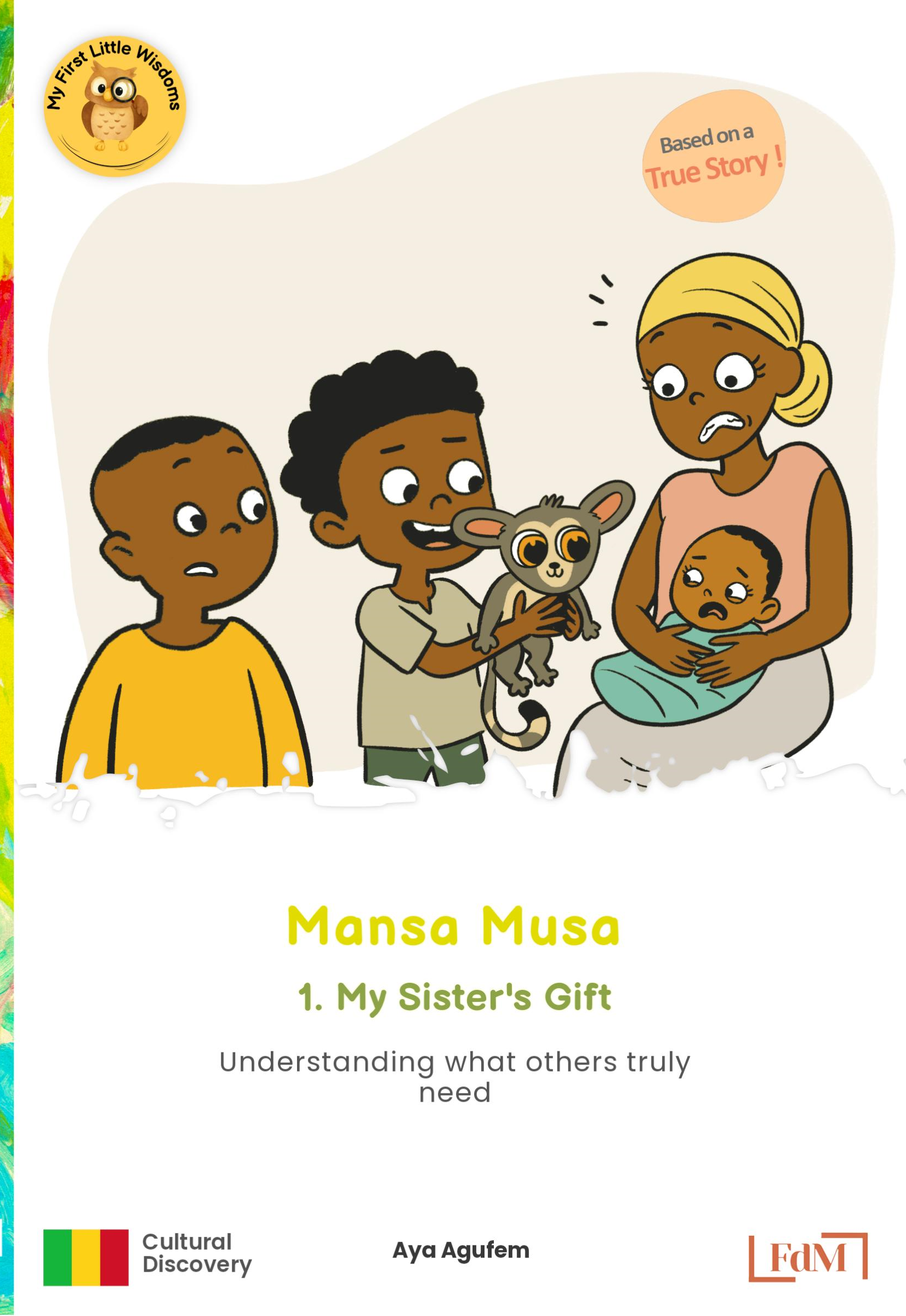 Mansa Musa, 1. La cadeau de ma sœur