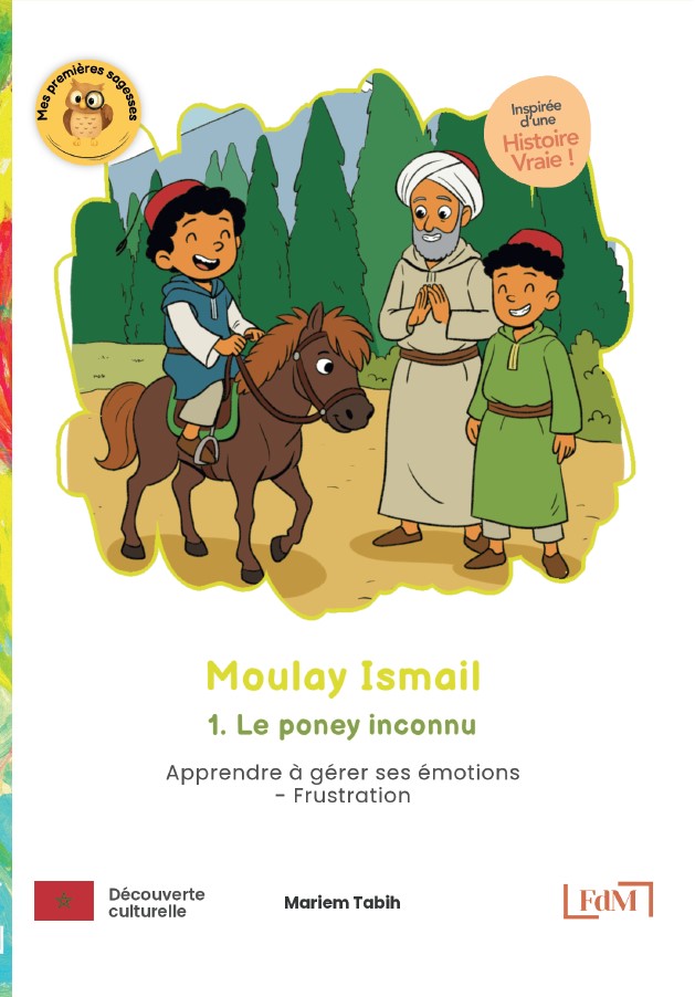 Moulay Ismail, 1. Le poney inconnu