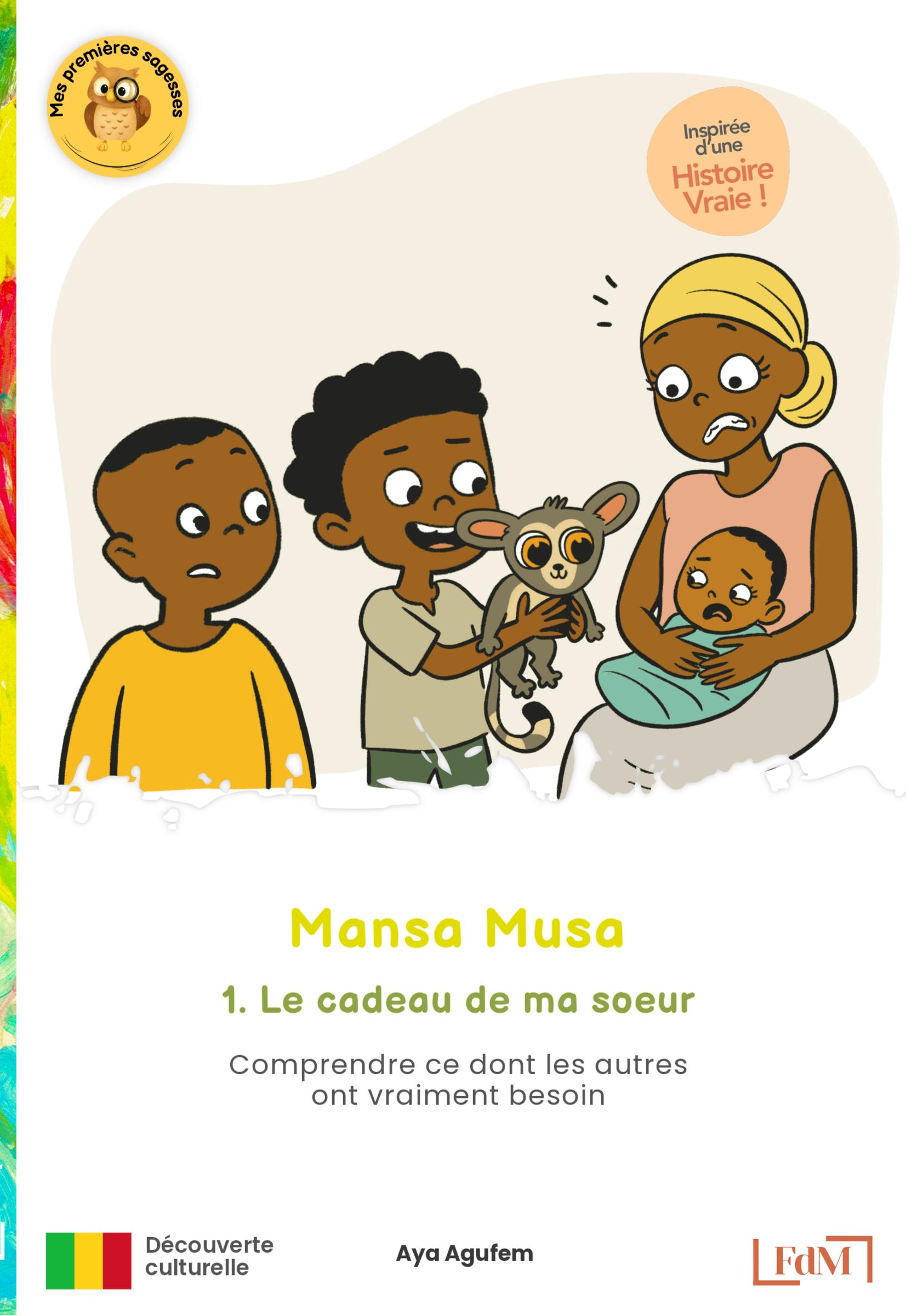 Mansa Musa, 1. La cadeau de ma sœur