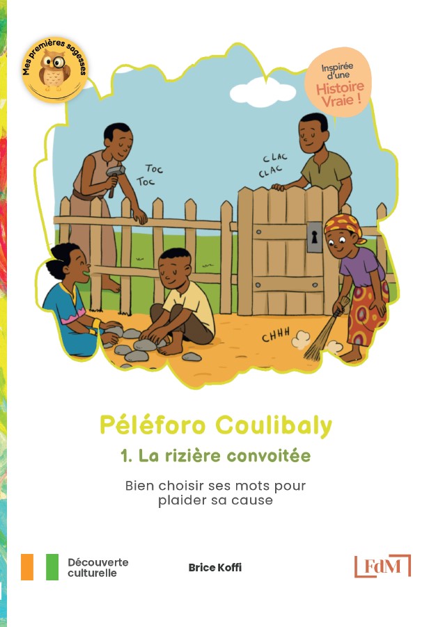 Péléforo Coulibaly, 1. La rizière convoitée