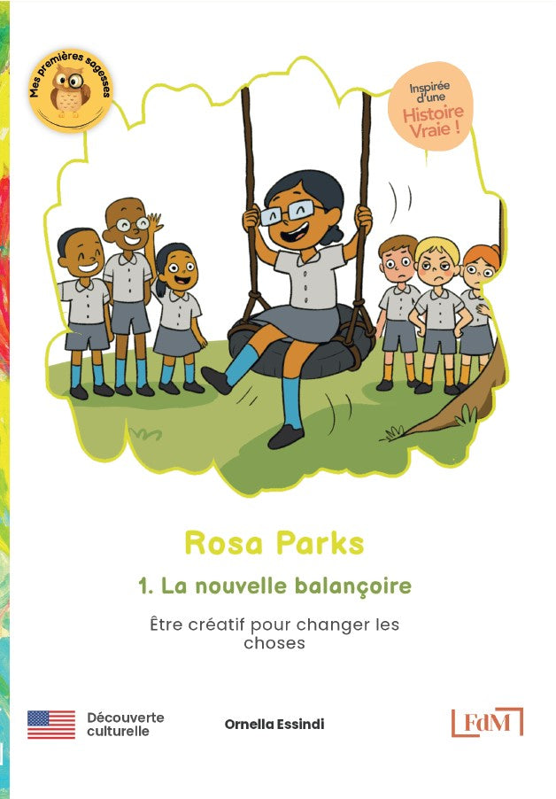 Rosa Parks, 1. La nouvelle balançoire