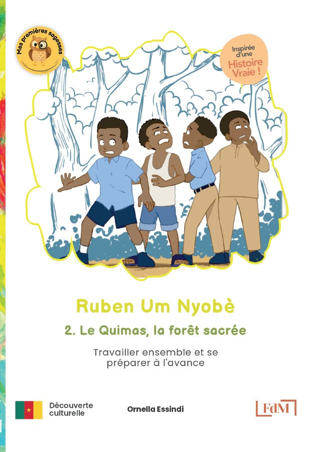 Ruben Um Nyobè, 2. Le quimas, la forêt sacrée